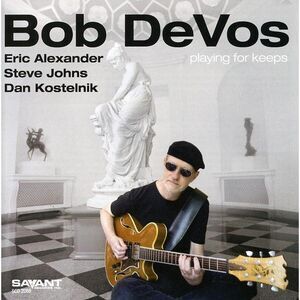 Bob DeVos - Playing for Keeps  CD